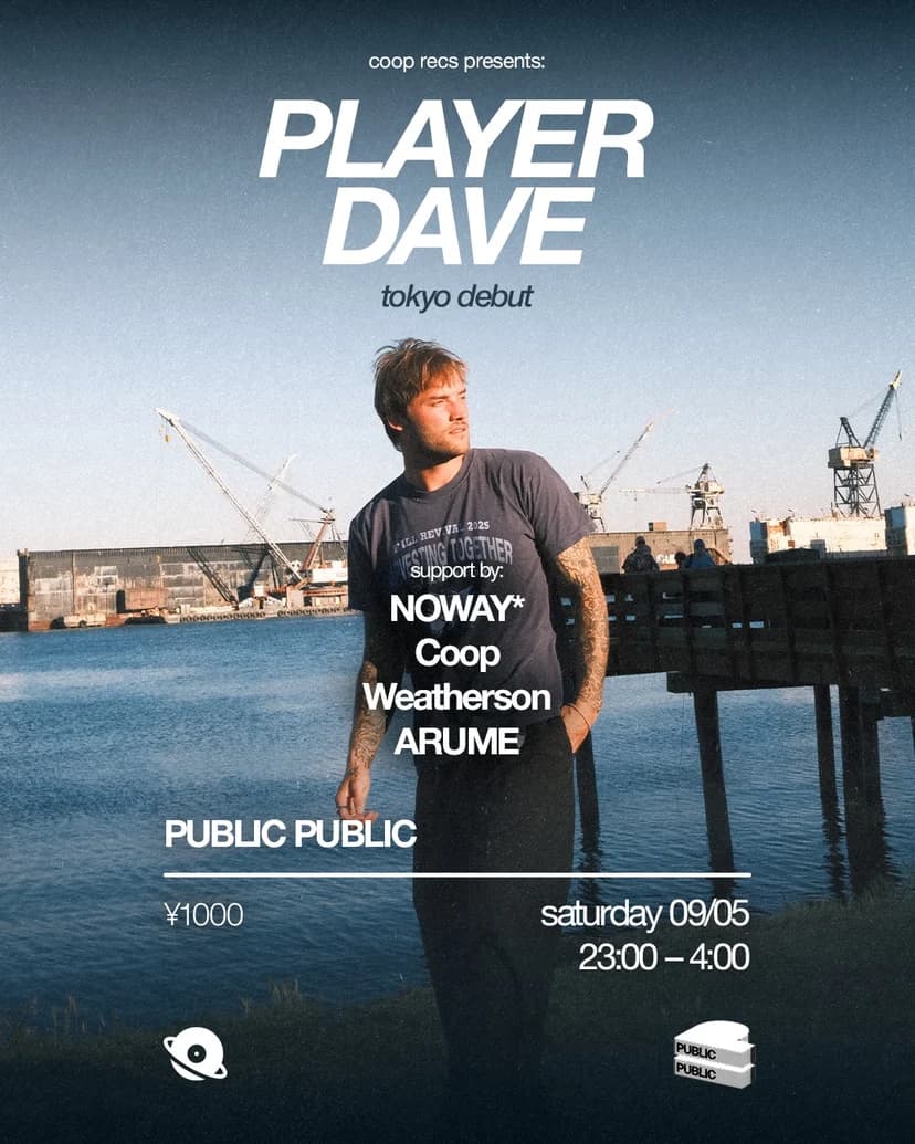 PLAYER DAVE TOKYO DEBUT